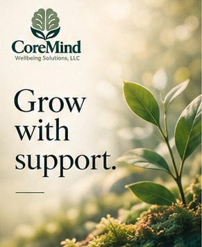 A CoreMind brand card reading Grow with support, beside a seedling in warm light